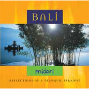 New World Music Relaxation Bali, Reflections of a Tranquil Paradise Compact Disc - 1 pc