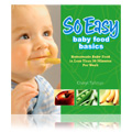 So Easy Baby Food Basic - 