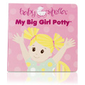Baby Stella ""My Big Girl Potty"" Book - 
