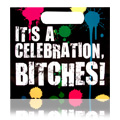 It's A Celebration Bitches Gift Bag - 