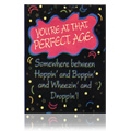 Youre At That Perfect Age Gift Bag - 