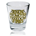Shot Glass:Drinking Promotes - 