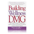Building Wellness With DMG - 