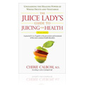 Lady's Juice Guide - 