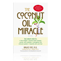 The Coconut Oil Miracle - 