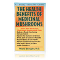 The Health Benefits Of Medicinal Mushrooms - 
