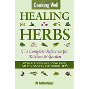 Cooking Well: Healing Herbs - 