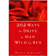 203 Ways To Drive A Man Wild In Bed - 