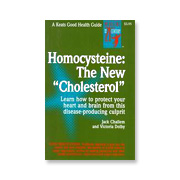 Homocysteine The New 'Cholesterol' - 