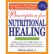 Prescription for Nutritional Healing - 