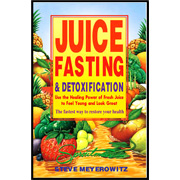 Juice Fasting + Detoxification -