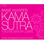 Kama Sutra For 21st Century Lovers - 