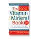 The Real Vitamin & Mineral Book - 